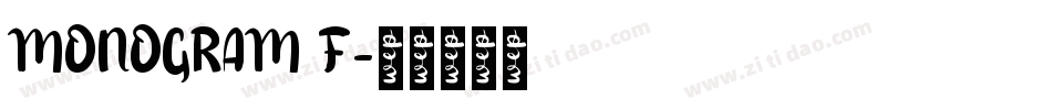 MONOGRAM F字体转换